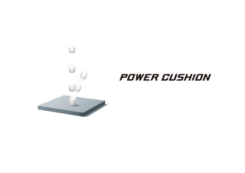 POWER CUSHION